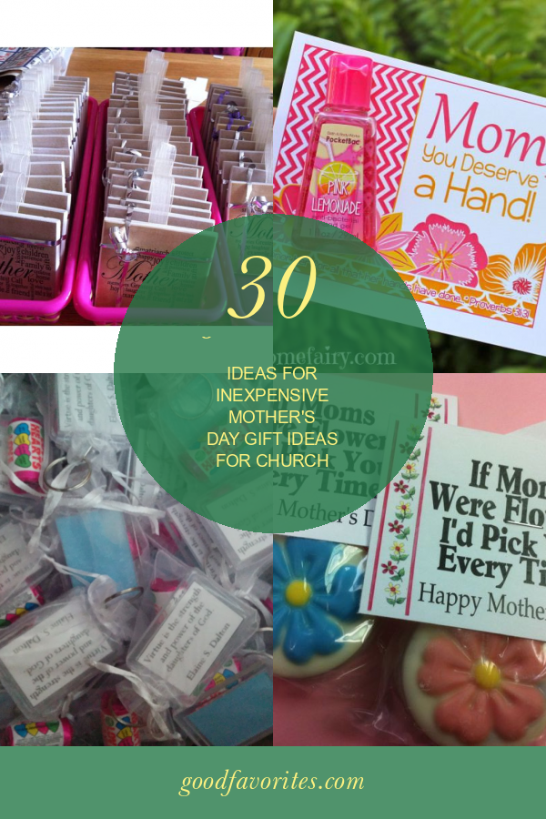 30 Of the Best Ideas for Inexpensive Mother's Day Gift Ideas for Church